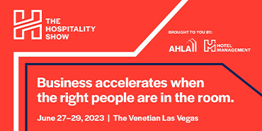 The Hospitality Show. June 27-29, 2023. The Venetian Las Vegas. Brought to you by AHLA and Hotel Management. Business accelerates when the right people are in the room.